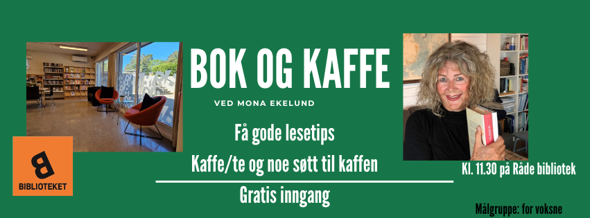 Bilde på grønn bakgrunn av Mona Ekelund og av sofaen på "arrangements rommet" på biblioteket. Tekst på bildet " Bok og kaffe"